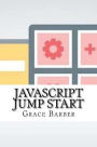 JavaScript Jump Start