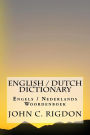English / Dutch Dictionary: Engels / Nederlands Woordenboek