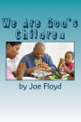 We Are God's Children