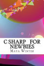 C Sharp For Newbies