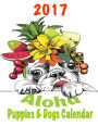 2017 Aloha Puppies & Dogs Calendar