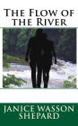 The Flow of the River