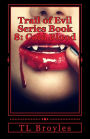 Trail of Evil Series Book 8: Cold Blood