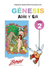 Title: Genesis-Adán y Eva-Tomo 2: Cuentos ilustrados, Author: Bertha Patricia Fernandini Leïn