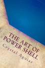 The Art of Power Shell