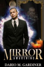 Mirror: Awakening