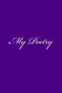 My Poetry: A 6 x 9 Blank Diary for Poems
