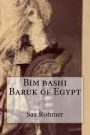 Bim bashi Baruk of Egypt