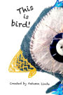 This is Bird!