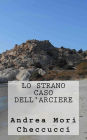 Lo Strano Caso dell'Arciere