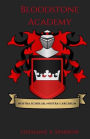 Bloodstone Academy: Book I