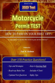 Title: Motorcycle Permit Test How to Pass on Your First Try!, Author: Paul M Redman