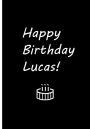 Happy Birthday Lucas! - Black Notebook / Journal / Lined Pages / Soft Matte: An Ethi Pike Collectible - Birthday Greetings