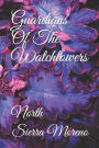 Guardians Of The Watchtowers: North