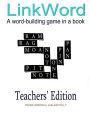 Link Word Teachers' Edition: A word-building game