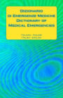 Dizionario di Emergenze Mediche / Dictionary of Medical Emergencies: Italiano - Inglese / Italian - English