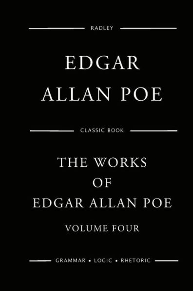 The Works Of Edgar Allan Poe - Volume Four