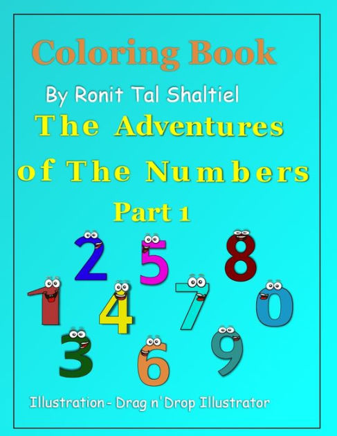 Coloring Book The Adventures Of The Numbers Part 1 Addition By