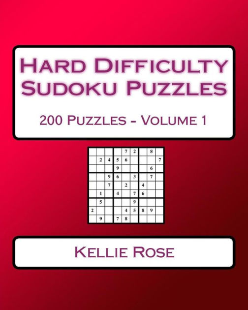 hard-difficulty-sudoku-puzzles-volume-1-hard-sudoku-puzzles-for-advanced-players-by-kellie-rose