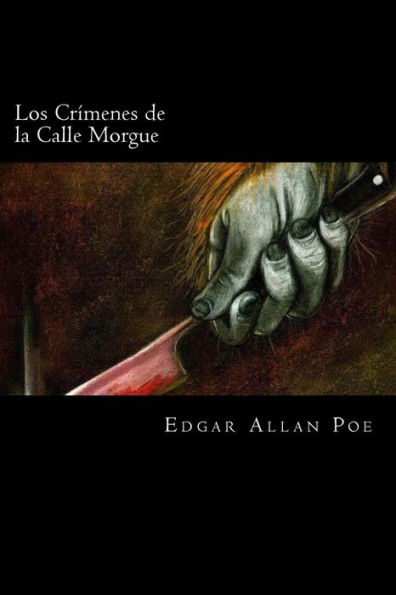 Los Crimenes de la Calle Morgue (Spanish Edition)