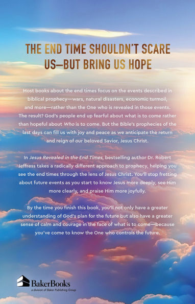 Jesus Revealed in the End Times: Hope for Today from the One Who Holds Our Future