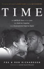 Time: The Untold Story of the Love That Held Us Together When Incarceration Kept Us Apart