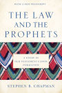 The Law and the Prophets: A Study in Old Testament Canon Formation