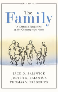 Title: The Family, Author: Jack O. Balswick