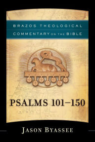 Title: Psalms 101-150, Author: Jason Byassee