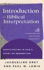 Introduction to Biblical Interpretation: Participating in God's Story of Redemption