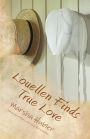 Louellen Finds True Love: Book 1 in the Loves of Snyder County Series
