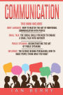 Communication: 4 Manuscripts - Body Language, Small Talk, Public Speaking, Influ