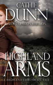Title: Highland Arms, Author: Cathie Dunn