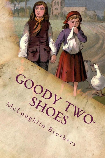 goody-two-shoes-illustrated-by-mcloughlin-brothers-paperback-barnes