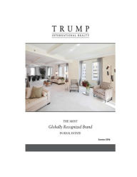 Title: Trump International Realty - The Most Globally Recognized Brand in Real Estate - Summer 2016, Author: Trump International Realty