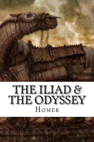 The Iliad & The Odyssey