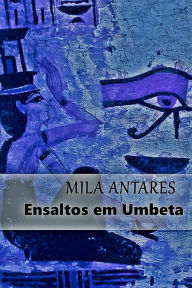 Title: Ensaltos em Umbeta, Author: Mila Antares