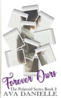 Forever Ours (The Polaroid Series) Book 2