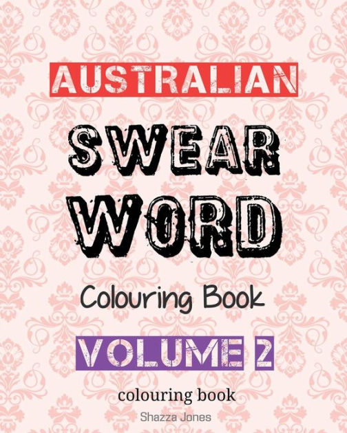 Australian Swear Word Colouring Book