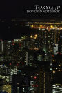Tokyo, JP Dot-Grid Notebook: 150 page SketchBook ScrapBook Notebook