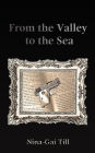 From the Valley to the Sea