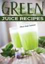 Green Juice Recipes: Blank Recipe Journal Cookbook