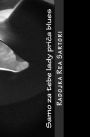 Samo za tebe lady prica blues