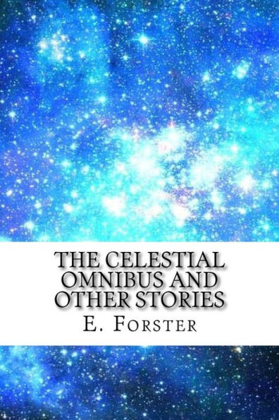 The Celestial Omnibus and Other Stories