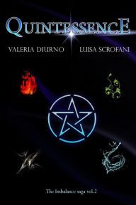 Title: Quintessence, Author: Maria Luisa Scrofani