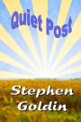 Quiet Post (Large Print Edition): A Tale of the Quasiverse