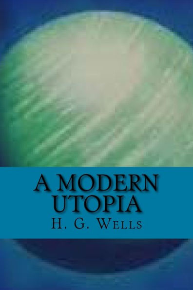 A modern utopia (English Edition)