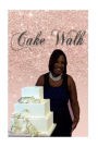 Cake Walk