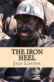 Title: The Iron Heel, Author: Jack London