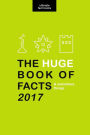 HUGE Book of Facts (and Wondrous Things) 2017: Ultimate Fact Book 2017